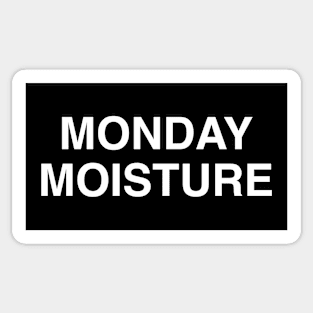 Monday Moisture Sticker